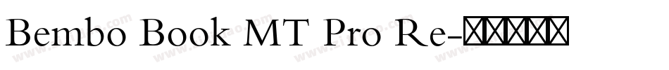 Bembo Book MT Pro Re字体转换